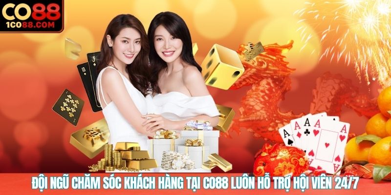 Đội ngũ chăm sóc khách hàng tại CO88 luôn hỗ trợ hội viên 24/7