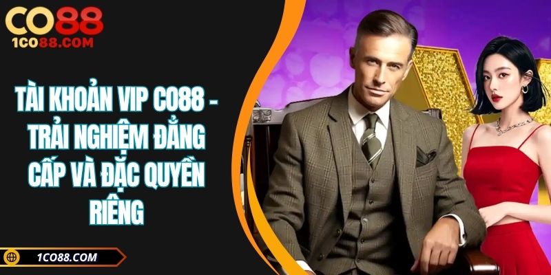 Tài khoản VIP CO88
